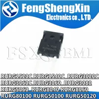 10pcs RURG1520C RURG1540C RURG3020C RURG3060C RURG3060 RURG3080 RURG5060 RURG8040 RURG8060 RURG80100 RURG50100 RURG50120 TO247