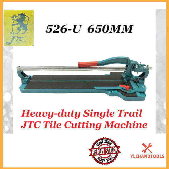 '' JTC '' 526-U 650MM HEAVY-DUTY TILE CUTTING MACHINE | Lazada