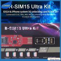 LONGB มือถือ 3G 4G 5G LTE สติ๊กเกอร์ สมบูรณ์แบบ ปลดล็อกซิมการ์ด R-SIM15 ULTRA KIT นาโน