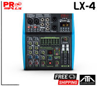 PROPLUS LX-4 MIXER บลูทูธ มิกเซอร์ PRO PLUS โปรพลัส LX4 LX 4 มี EQ เอฟเฟค อัดเสียงได้ เอฟเฟกแท้ Proplux Lx4 โปรพลัส LX4