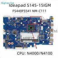 N4000หรือ N4100 N4000หรือ N4100สำหรับ Ideapad Lenovo S145-15IGM เมนบอร์ดแล็ปท็อป FS440 FS541 NM-C111กับ N5000 N4100 N4000 CPU ขนสัตว์: 5B20S42285 5B20S42281