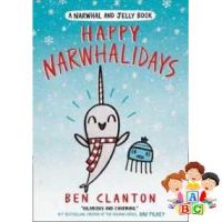 just things that matter most. Happy Narwhalidays ( A Narwhal and Jelly book 5 ) -- Paperback / softback [Paperback]