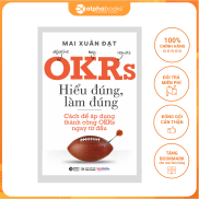 Sách - Okrs - Hiểu Đúng, Làm Đúng Alphabooks