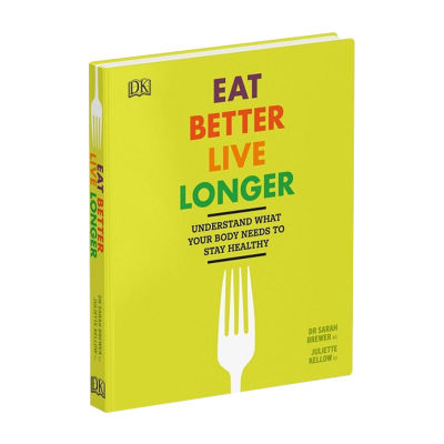 Eat better and live longer English original eat better live longer English original English Health Books