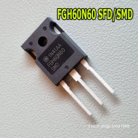 FGH60N60 SFD/SMD 60A600V IGBTยี่่ห้อON(ON Semiconductor)สำหรับเครื่องเชื่อมอินเวอร์เตอร์/ตู้เชื่อม