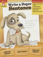 Evan moor write a super sentence, California teaching materials, teaching aids, sentence writing instructions, grades 1-3, original English version, imported