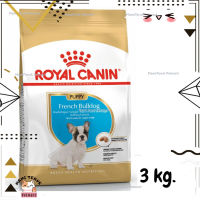 ?Lotใหม่ พร้อมส่งฟรี? Royal Canin French Bulldog Puppy รอยัลคานิน อาหารลูกสุนัข เฟรนซ์ บลูด๊อก ขนาด 3 kg.  ✨