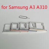 ที่ใส่ถาดซิมการ์ดสำหรับ A3 2016 A310 Galaxy A310F A310M A310Y สล็อตอะแดปเตอร์ไมโครซิม SD การ์ดกรอบโทรศัพท์ของแท้ใหม่