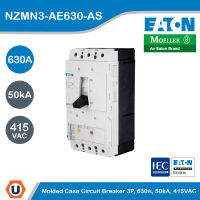 EATON Moded Case Circuit Breaker Normal Switching Capacity 3P,630A,50kA ที่ 415V,50/60Hz - NZMN3-AE630-AS สั่งซื้อได้ที่ร้าน Ucanbuys