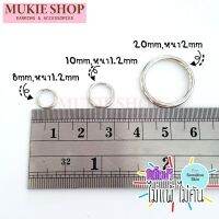 Mukie shop DIY อะไหล่ต่างหู ห่วง ห่วงหนา ห่วงวงกลม ห่วงแบบหนา 8,10mm หนา 1mm ,1.2mm และ 20mm หนา2mm (แพ็ค 20,50กรัม)