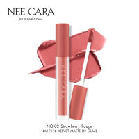 NEE CARA นีคาร่า ลิปสติก ลิปแมท เวลเวท เนื้อกำมะหยี่ NA1961 VELVET MATTE LIP GLAZE