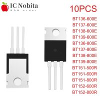 10PCS BT136-600E BT137-600E BT138-600E BT139-600E BT136-800E BT137-800E BT138-800E BT139-800E BT136 BT137 BT138 BT139 TO220 ใหม่