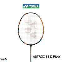 YONEX ไม้แบดมินตัน รุ่น ASTROX 88D PLAY (4UHead HeavyFlex Medium28lbs) Genuine 100% Yonex Thailand