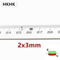 ∏❈ HKHK 1000/2000/5000PCS mini magnet Dia.2x3 mm mm mini magnet encoder 2mm x 3mm strong magnetic standard 2x3 mm