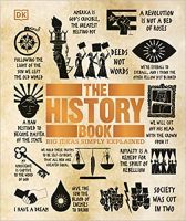 Chulabook(ศูนย์หนังสือจุฬาฯ)|c321|9781465445100|THE HISTORY BOOK: BIG IDEAS SIMPLY EXPLAINED (HC)