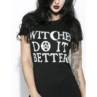 Witches Do It Better T-Shirt Women Black Gothic Fashion Tumblr Grunge Women Tshirts Short Sleeve O-neck Printed Tee Shirt Femme 5SUU