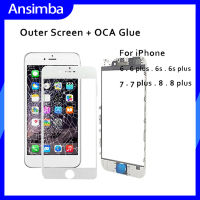 Ansimba กระจกด้านนอกหน้าจอด้านหน้าพร้อมกาวโอก้าสำหรับ iPhone 6 6S 6Plus 6S Plus 7 7Plus 8Plus 8Plus หน้าจอ LCD แผ่นหน้าจอโทรศัพท์กระจกเปลี่ยน