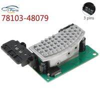 new prodects coming New 78103 48079 Blower Fan Motor Heater Resistor For Toyota 7810348079 78103 02209 78103 06089