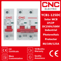 CNC YCB1-125DC 1P2P 80A100A125A พลังงานแสงอาทิตย์ไฟฟ้าโซลาร์เซลล์ DC Circuit Breaker Mini Circuit Breaker DC250V 500V