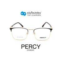 PERCY แว่นสายตาทรงเหลี่ยม 3121-C6 size 53 By ท็อปเจริญ