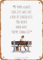 Forrest Gump Quote คำพูดปรัชญาจากหนัง8X12นิ้วป้ายดีบุกโลหะโบราณสำหรับบ้านผับบาร์ของขวัญของตกแต่งโรงรถ