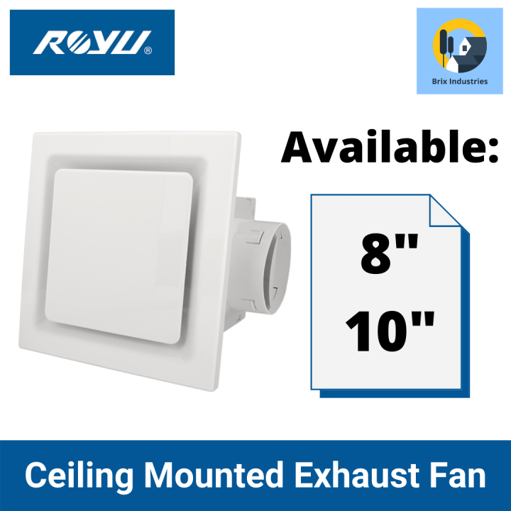 Royu Ceiling Mounted Exhaust Fan 8" or 10" REFC19/08W REFC19/10W