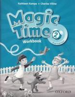 Bundanjai (หนังสือเรียนภาษาอังกฤษ Oxford) Magic Time 2nd ED 2 Workbook (P)