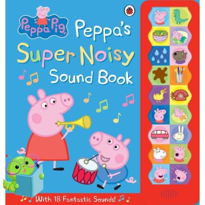 New ! &gt;&gt;&gt; หนังสือนิทานภาษาอังกฤษ Peppas Super Noisy Sound Book (Peppa Pig)