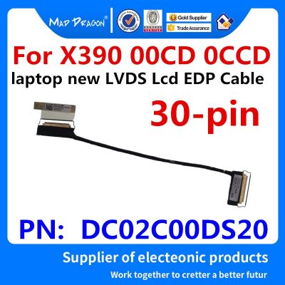 brand new New LLVDS Lcd EDP Cable For Lenovo ThinkPad X390 00CD 0CCD FX390 Laptops LCD CABLE Screen DC02C00DS00 DC02C00DS10 DC02C00DS20