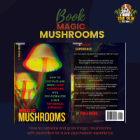 How to Cultivate and Grow Magic Mushrooms with Psylocibin วิธีปลูกเห็ดวิเศษ