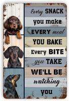 Funny Dachshund Dog Aluminum Metal SignWe Will Be Watching YouWall Decor Poster Home Bathroom Bedroom Kitchen Bar Cafe