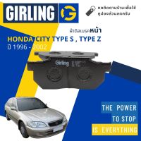 &amp;lt; Girling Official &amp;gt; ผ้าเบรคหน้า ผ้าดิสเบรคหน้า Honda City Type S, Type Z ปี 1996-2002 Girling 61 0358 9-1/T ซิตี้ ปี 96,97,98,99,00,01,02,39,40,41,42,43,44,45