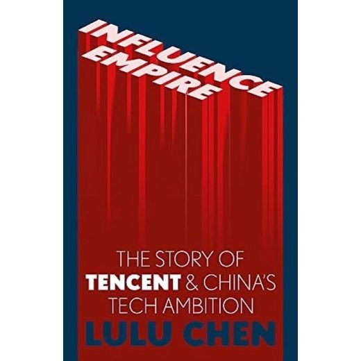 You just have to push yourself ! ร้านแนะนำ[หนังสือนำเข้า] Influence Empire: The Story of Tencent and China’s Tech Ambition - Lulu Chen ภาษาอังกฤษ English book