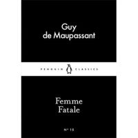 Wherever you are. ! Femme Fatale Paperback Penguin Little Black Classics English By (author) Guy de Maupassant