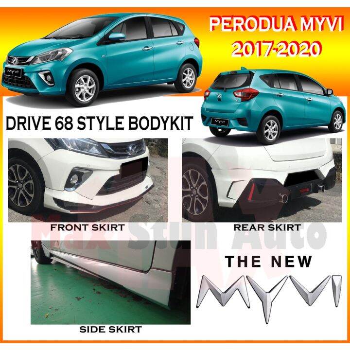 PERODUA MYVI 2018-2021 DRIVE 68 STYLE FULLSET BODYKIT NEW MYVI SKIRTING ...