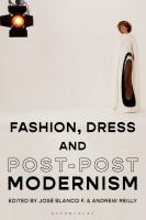 หนังสืออังกฤษใหม่ Fashion, Dress and Post-postmodernism [Paperback]