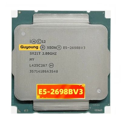 Xeon E5 2698B V3 E5 2698BV3 E5-2698BV3 E5-2698B เครื่องประมวลผลซีพียู V3 SR21T 2.0Ghz 16 Core 135W 40M เต้ารับแอลจีเอ2011-3