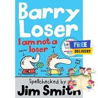 own decisions. ! I Am Not a Loser (Barry Loser) สั่งเลย!! หนังสือภาษาอังกฤษมือ1 (New)