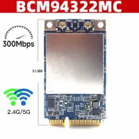 BCM94322MC Airport Extreme Wireless WIFI Card For All Mac Pro MB988Z/A high speed 300Mbps 2.4G 5G