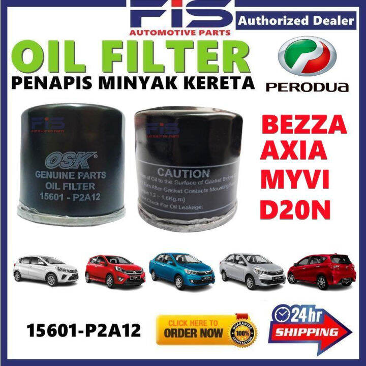 FIS Oil Filter Perodua Bezza Axia Myvi D20N 15601P2A12 O9100S Penapis