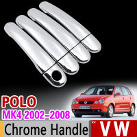 สำหรับ VW โปโล MK4 2002-2008 9n 9n3โครเมี่ยมจับปกตัดชุดโฟล์คสวาเกน2005 2006 2007 GTI อุปกรณ์เสริมในรถยนต์สติกเกอร์รถจัดแต่งทรงผม