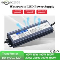 ❀☇ LED Power Supply Waterproof 60W 100W 150W 200W 300W 400W Switch Transformer Adapter AC 220V To DC 12V 24V LED Driver