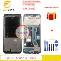 FWDGVY ชิ้นส่วนซ่อมหน้าแผ่นกลางเครื่องรองรับหน้าจอ LCD แผงหน้าปัดโครงหน้ากากกลาง CPH2477สำหรับ OPPO