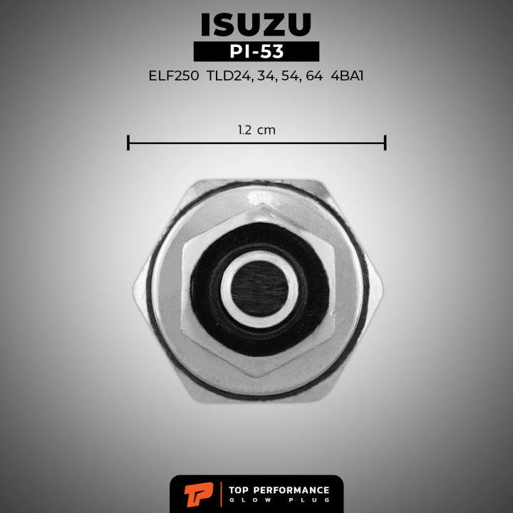 หัวเผา-pi-53-isuzu-elf250-tld-journey-bld-4ba1-20-5v-24v-top-performance-japan-อีซูซุ-เอลฟ์-รถบรรทุก-สิบล้อ-หกล้อ-hkt-5-81410044-0