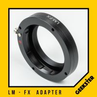 LM-FX Adapter แปลงเลนส์ Leica M เพื่อเอามาใส่กล้อง Fuji Mirrorless ได้ทุกรุ่น ( Lens mount adapter Mount LM For Fuji ) ( เมาท์แปลง อแดปเตอร์ ) ( LM-FX / LM-X ) ( LM FX / LM X ) ( Geekster )