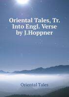 Book Oriental Tales,Tr. เป็น Engl. กลอนโดย J.hoppner. นิทานโอเรียนเต็ล