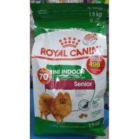 นาทีทอง ส่งฟรี Royal Canin Mini indoor senior 1.5kg สำหรับสุนัขแก่ ขนาดเล็ก senior 1.5 kg