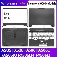 For ASUS FX506 FA506 FA506U FA506IU FX506LH FX506LI Laptop LCD back cover Front Bezel Hinges Palmrest Bottom Case A B C D Shell