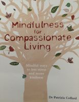 หนังสือ การใช้สติในชีวิต ภาษาอังกฤษ MINDFULNESS FOR COMPASSIONATE LIVING 144Page