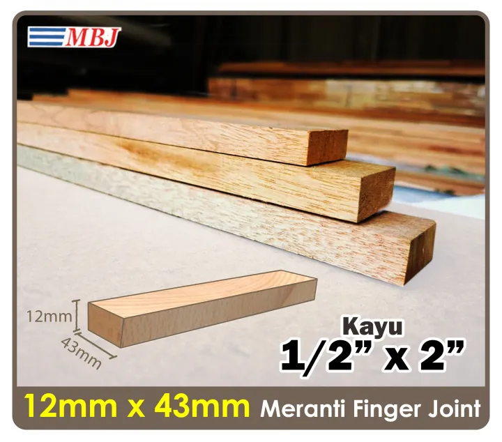 1 2 X 2 Kayu Sambung Finger Joint Wood Kayu Meranti 12mm X 43mm Siap Ketam Potong Free Lazada